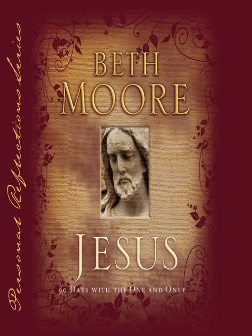 Title details for Jesus by Beth Moore - Wait list